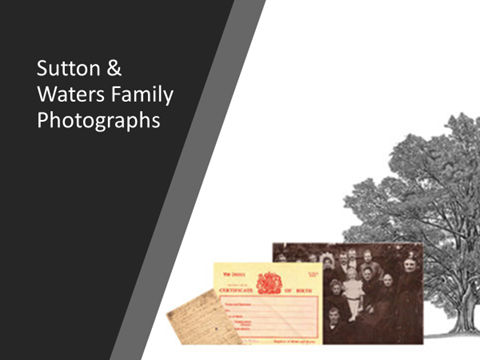 Sutton and Waters Family Photographs